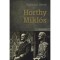 Horthy Mikl&oacute;s - Turbucz D&aacute;vid