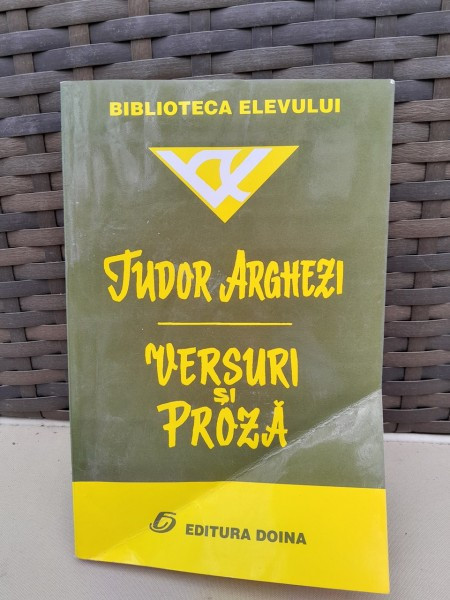 Versuri si proza - Tudor Arghezi