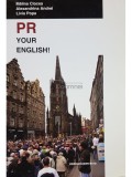 Malina Ciocea - PR your english (Editia: 2008)