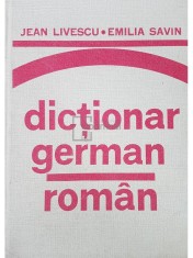 Jean Livescu - Dictionar german-roman (ed. 1982) (Editia: 1982) foto