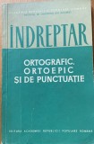 Indreptar ortografic, ortoepic si de punctuatie