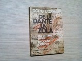 DE LA DANTE LA ZOLA - Doru Cosma - Editura Sport Turism, 1978, 270 p., 2008, Alta editura