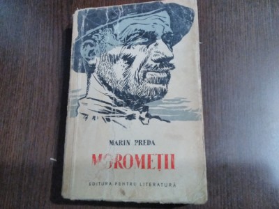 MARIN PREDA - Morometii - J. PERAHIM (coperta) - 1961, 493 p. foto