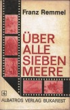 &Uuml;ber alle sieben Meere