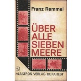 &Uuml;ber alle sieben Meere