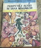 ELVI01 0442 Biblioteca pentru toti copiii - Nr. 46 - Peripetiile Alisei in tara Minunilor - Luwis Carroll