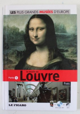 LE MUSEE DU LOUVRE , PARTIE 1 , 2011 , LIPSA CD SI MP3 foto