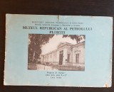 MUZEUL REPUBLICAN AL PETROLULUI, PLOIEȘTI