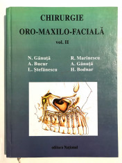 Chirurgie oro-maxilo-faciala, N. Ganuta, medicina tehnica dentara, dentist,vol 2 foto