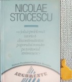 O falsa problema istorica discontinuitatea poporului rom&acirc;n pe teritoriul strămoșesc Nicolae Stoicescu