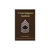 A Team Sergeant's Handbook