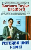 Barbara Taylor Bradford - Puterea unei femei