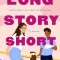 Long Story Short