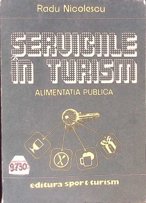 SERVICIILE IN TURISM. ALIMENTATIA PUBLICA-RADU NICOLESCU-261012 foto