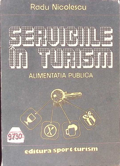 SERVICIILE IN TURISM. ALIMENTATIA PUBLICA-RADU NICOLESCU-261012