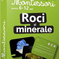 Roci si minerale. Carti de joc Montessori pentru 6-12 ani