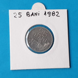 Moneda din aluminiu 25 Bani 1982 - in stare foarte buna