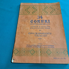 34 CORURI COMPUSE ȘI ARANJATE PENTRU 2 ȘI 3 VOCI / IOAN GR. DANIELESCU /1931 *