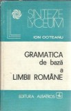 Gramatica de baza a limbii romane - Ion Coteanu