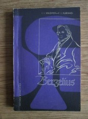 I. I. Soloviev - Jacob Berzelius. Un fondator al chimiei moderne foto