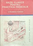 Baze clinice pentru practica medicala (volumul 5) - 1990 - Aurel Paunescu Podeanu ($J14)
