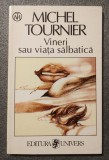Michel Tournier - Vineri sau viața sălbatică (Univers, 1999)