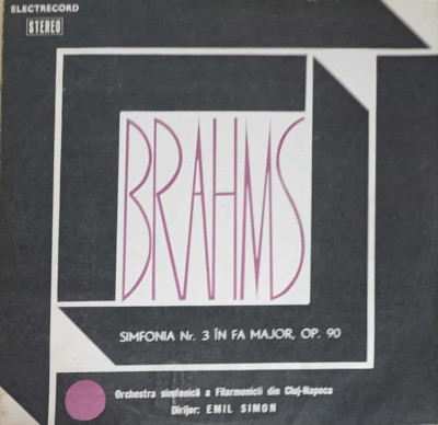 Disc vinil, LP. SIMFONIA NR. 3 IN FA MAJOR-JOHANNES BRAHMS foto