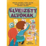Elveszett alv&oacute;k&aacute;k - Harcos B&aacute;lint