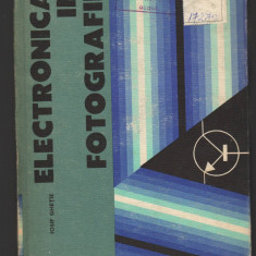 C8787 ELECTRONICA IN FOTOGRAFIE - IOSIF GHETIE