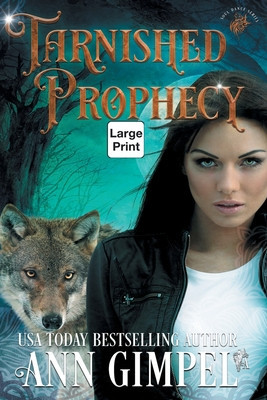 Tarnished Prophecy: Shifter Paranormal Romance foto