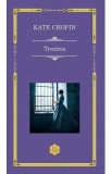 Trezirea - Kate Chopin