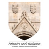 Pajzsokra emelt t&ouml;rt&eacute;nelem - Az orsz&aacute;gh&aacute;zi c&iacute;mergal&eacute;ria &eacute;s meg&uacute;j&iacute;t&aacute;s&aacute;nak t&ouml;rt&eacute;nete - Kelecs&eacute;nyi Krist&oacute;f
