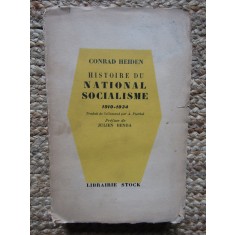 HISTOIRE DU NATIONAL SOCIALISME 1919 - 1934 par KONRAD HEIDEN , preface par JULIEN BENDA , 1934