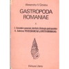 Alexandru V. Grossu - Gastropoda Romaniae - Volumul I - I.Caractere