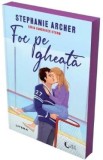 Foc pe gheata - Stephanie Archer