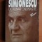 Mircea Horia Simionescu - Dictionar onomastic. Text integral (Ed. Allfa, 2000) din ciclul Ingeniosul bine temperat, include Jumatate plus unu, prefata