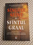 Singele Sfint si Sfintul Graal Michael Baigent