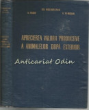 Cumpara ieftin Aprecierea Valorii Productive A Animalelor Dupa Exterior - Gh. Moldoveanu