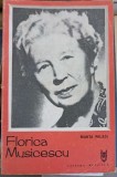 Florica Musicescu - Marta Paladi - Biografii, Editura Muzicala, 1977, Carte Beletristica, Romana, 112 Pagini