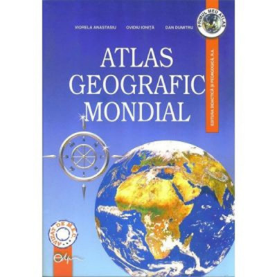 Atlas geografic mondial - Viorela Anastasiu, D.Dumitru foto