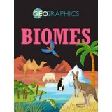 Geographics Biomes, Izzi Howell