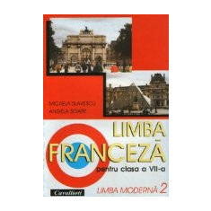 Limba franceza pentru clasa a VII-a (limba moderna 2)