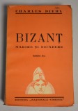 Charles Diehl - Bizanț mărire și decădere ediția II-a / Editura Națională Ciornei - interbelică