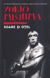 Yukio Mishima - Soare si otel Humanitas, carte romana, anul 2022, coperti brosate, stare buna