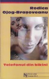 Cumpara ieftin Telefonul din bikini - Rodica Ojog Brasoveanu, Nemira, 2003, Carte politista, stare buna
