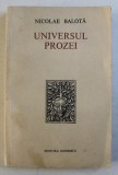 UNIVERSUL PROZEI de NICOLAE BALOTA , 1976