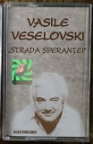 Vasile Veselovschi - Strada Speranței , casetă audio cu muzică