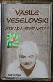 Casetă audio , Vasile Veselovschi - Strada Speranței