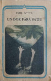 UN DOR FARA SATIU-EMIL BOTTA