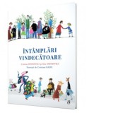 Intamplari vindecatoare - Cristina Donovici, Alex Donovici